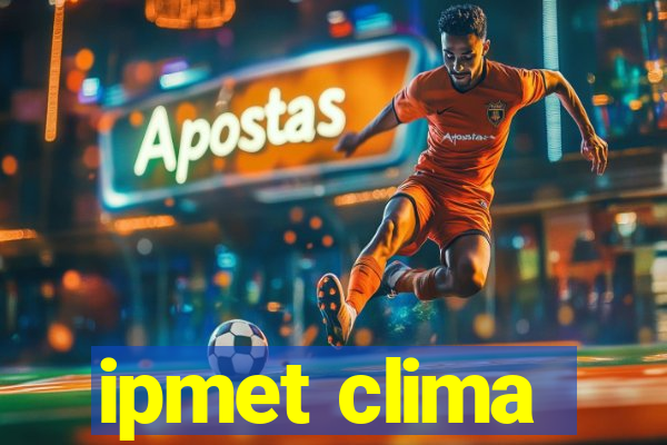ipmet clima